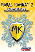 Moral Kombat 2: Surviving Life