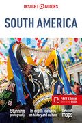 Insight Guides South America (Travel Guide With Free Ebook) (en Inglés)