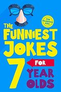 The Funniest Jokes for 7 Year Olds 