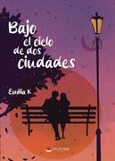 Bajo el cielo de dos ciudades