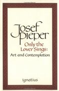 only the lover sings,art and contemplation (en Inglés)