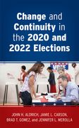 Change and Continuity in the 2020 and 2022 Elections (en Inglés)