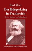 Der Bürgerkrieg in Frankreich: Mit einer Einleitung von Friedrich Engels (in German)