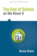 The End of School as We Know It (en Inglés)