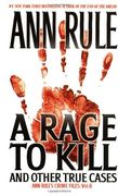a rage to kill,and other true cases