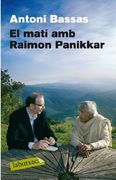 El Matí amb Raimon Panikkar (Labutxaca) (en Catalán)