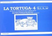 Tortuga 4, la - metodo de lectoescritura para alumnos lentos