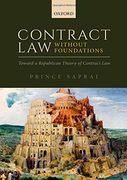 Contract law Without Foundations: Toward a Republican Theory of Contract law