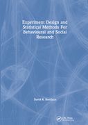 Experiment Design and Statistical Methods for Behavioural and Social Research (en Inglés)