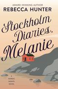 Stockholm Diaries, Melanie (Nordic Nights)