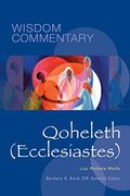 Wisdom Commentary Series: Qoheleth (Ecclesiastes) (en Inglés)