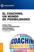 El Coaching. Un Mundo de Posibilidades - Norma Perel De Goldvarg; Claudia Kleidermacher; Nora Biderman - Libro Físico