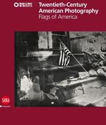 Twentieth-Century American Photography: Flags of America (en Inglés)