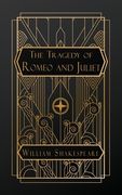 The Tragedy of Romeo and Juliet (en Inglés)