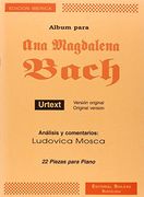 Album Para ana Magdalena Bach (Version Original= Original Version ) 22 Piezas Para Piano