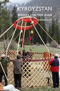 Kyrgyzstan: Bishkek and Tien Shan (en Inglés)