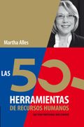 Las 50 Herramientas de Recursos Humanos que Todo Profesional Debe Conocer (in Spanish)