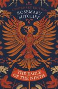 The Eagle of the Ninth: Centenary Edition (The Eagle of the Ninth Film Tie-In Editions)