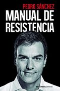 Manual de Resistencia - Pedro Sánchez - Planeta
