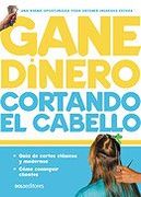 Gane Dinero Cortando el Cabello