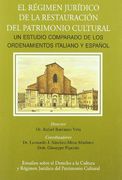 el régimen jurídico de la restauración del patrimonio cultural.