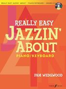 Really Easy Jazzin' about for Piano / Keyboard: Book & CD [With CD (Audio)]