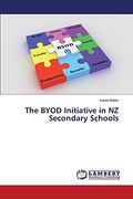 The Byod Initiative in nz Secondary Schools (en Inglés)