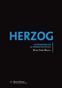 Herzog. La Busqueda de la Verdad