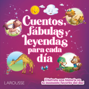 Cuentos, fábulas y leyendas para cada día (en Español / Castellano)