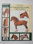 El cuidado de la crin y de la cola - Vol. 9