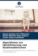 Algorithmus zur Identifizierung von Studienabbrüchen (en Alemán)