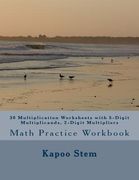 30 Multiplication Worksheets with 5-Digit Multiplicands, 2-Digit Multipliers: Math Practice Workbook (en Inglés)