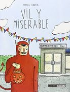 Vil y Miserable