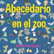 Abecedario en el Zoo: El Abecedario con Animales