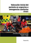Uf0681 - Valoración Inicial del Paciente en Urgencias o Emergencias Sanitarias