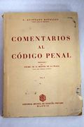 Comentarios al Código Penal, Volumen I