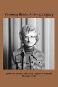 Veronica Brady: A Living Legacy (en Inglés)