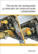 Técnicas de Búsqueda y Rescate en Estructuras Colapsadas