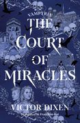 The Court of Miracles (en Inglés)