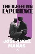 The U-Feeling Experience (en Inglés)