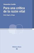 Para una Crã­Tica de la Razã³N Vital (Razã“N y Sociedad)
