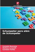 Schumpeter Para Além de Schumpeter
