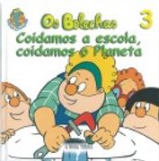 Os Bolechas (Nº3): Coidamos a Escola, Coidamos o Planeta