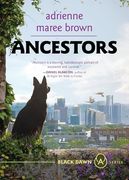 Ancestors: A Grievers Novel (Grievers Trilogy, Book 3) (Black Dawn, 6)
