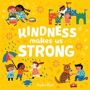 Kindness Makes us Strong (en Inglés)