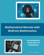 Mathematical Marvels with Wolfram Mathematica (en Inglés)