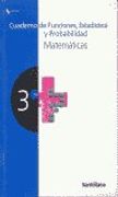 Cuaderno de Funciónes, Estadistica y Probabilidades Matemáticas 3 Secundaria