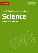 Collins Cambridge Lower Secondary Science - Lower Secondary Science Workbook: Stage 8 (en Inglés)