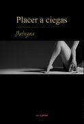 Placer a Ciegas (in Spanish)