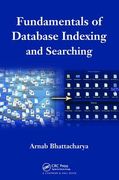 Fundamentals of Database Indexing and Searching (en Inglés)